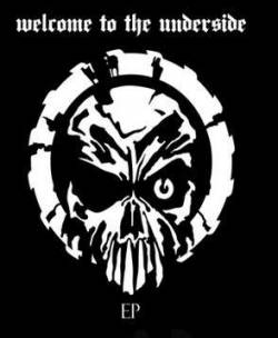 Underside : Welcome to the Underside